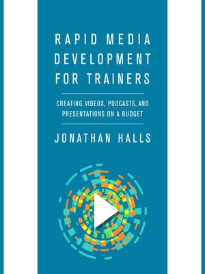 cover image of Rapid Media Development for Trainers